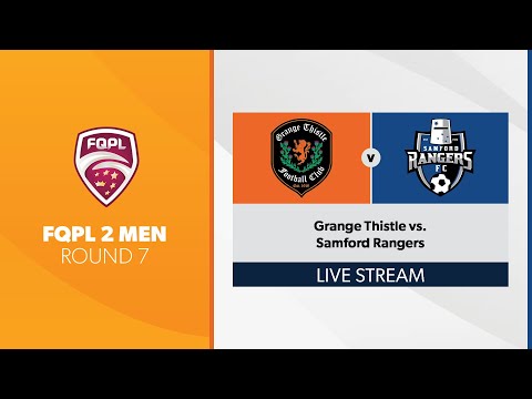 FQPL 2 Men R7 - Grange Thistle vs. Samford Rangers