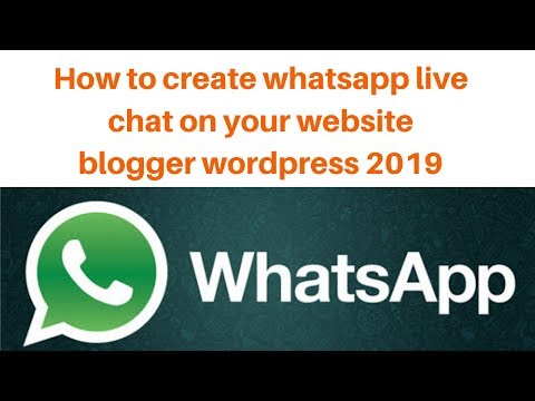 How to create whatsapp live chat on your website  blogger  wordpress 2019