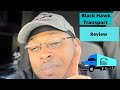Blackhawk Transport Review By James Welcome - James Welcome Blackhawk Transport Review By James Welcome