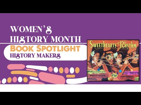 2023 Women's History Month Book Spotlight | Sweethearts of Rhythm: The Story of the Greatest All...