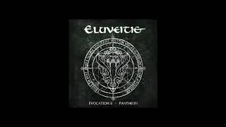 Eluveitie - Taranis (Evocation pantheon 2017)  HD