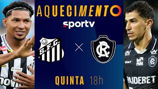 SANTOS X REMO | AQUECIMENTO AO VIVO | BRASILEIRÃO 2026 | #live | sportv