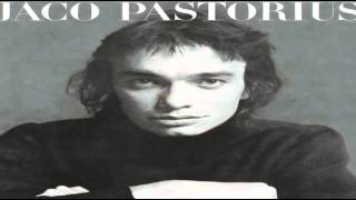 Jaco Pastorius & Little Beaver -  I Can Dig It Baby