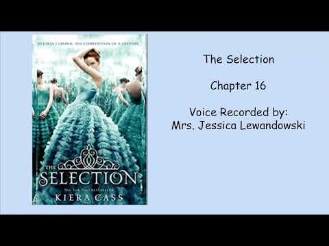 The Selection   Chapter 16
