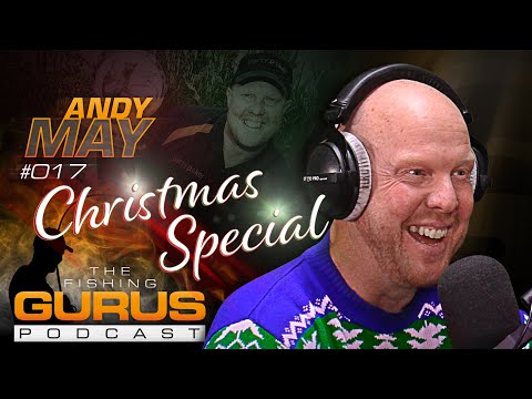 The Fishing Gurus Podcast #017 - Andy May (CHRISTMAS SPECIAL GIVEAWAY!)