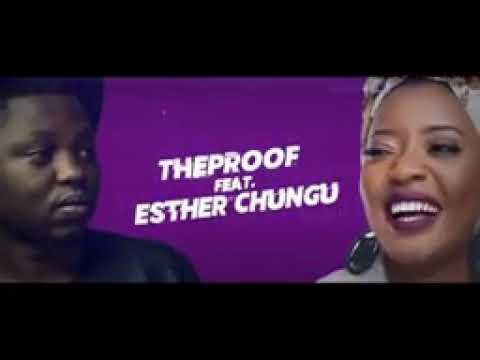The Proof ft. Esther Chungu- Away