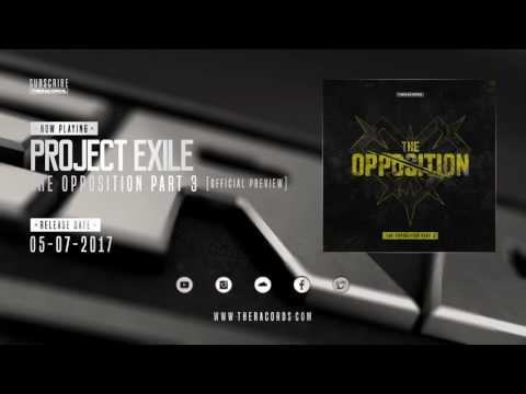 Project Exile - The Opposition Part 3 (Official Preview)
