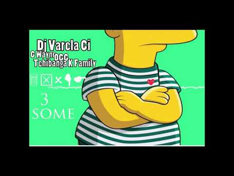 Dj Varela Ci-3some(G-Wayne,OGG,Tchibanga k family)