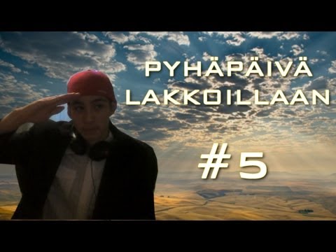 Pyhäpäivä Lakkoillaan - #5