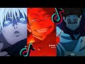 Jujutsu Kaisen Tiktok Edit Compilation Part 3