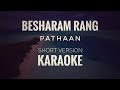 Besharam Rang Karaoke | Shilpa Rao Vishal and Sheykhar | Besharam Rang Short Karaoke