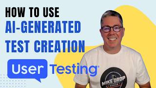 How to Use AI-Generated Test Creation in UserTesting
