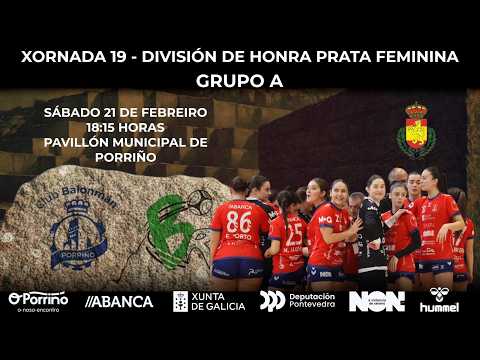 DHPF. Grupo A. J19. Rubensa Indupor Bm Porriño vs Rocasa Gran Canaria