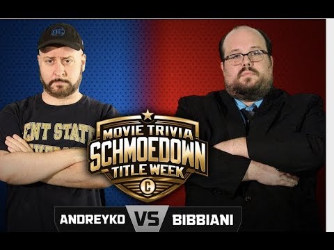 TITLE MATCH! Andreyko VS Bibbiani II   Movie Trivia Schmoedown