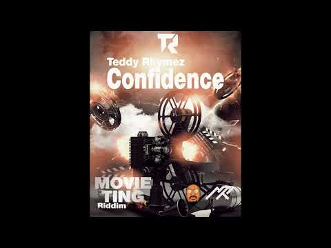 Teddy Rhymez - Confidence ( Movie Ting Riddim )