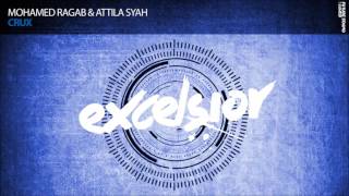 Mohamed Ragab & Attila Syah - Crux