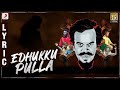 Adi Ethuku Pulla Song Dhanush Version