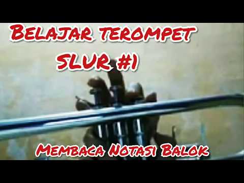 Belajar terompet teknik SLUR #1 - membaca notasi balok