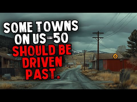 Some Towns On US-50 Should Be Driven Past.