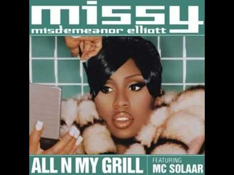 Missy Elliott, Big Boi - All N My Grill (Clean)