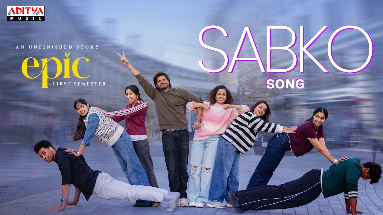 Sabko Song | EPIC - First Semester | Anand Deverakonda, Vaishnavi | Hesham Abdul wahab