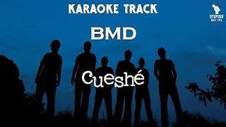 Cueshe | BMD🎤HQ Karaoke🎤