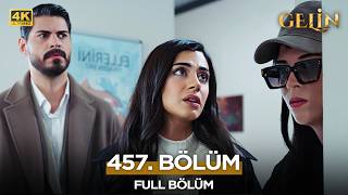 Gelin Dizisi 3. Sezon 457. Bölüm | 27 Mayıs 2026 (4K)  @kanal7 ​