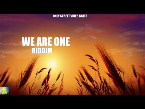 --- Only Vibes Beats Reggae Beat Instrumental - We Are One Riddim - Only Street Vibes Beats