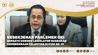 Download lagu KESETJENAN PARLEMEN OKI BERSATU DORONG LEGISLATOR SUARAKAN KEMERDEKAAN PALESTINA DI PUIC KE-19 mp3 Download lagu KESETJENAN PARLEMEN OKI BERSATU DORONG LEGISLATOR SUARAKAN KEMERDEKAAN PALESTINA DI PUIC KE-19 mp3