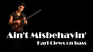 Ain't Misbehavin' (solo bass arrangement) - Karl Clews on bass