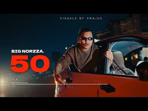 BIG NORZZA - 50 (OFFICIAL MUSIC VIDEO)