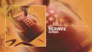 Serrve - Defuse