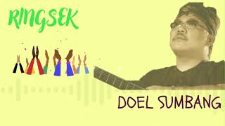 Download lagu Doel Sumbang - Ringsek mp3 Download lagu Doel Sumbang - Ringsek mp3