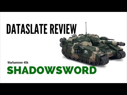 Warhammer 40k Shadowsword Astra Militarum Review