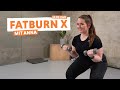 Fatburn X Mit Anna FitX Kurse Für Zu Hause Classx At Home