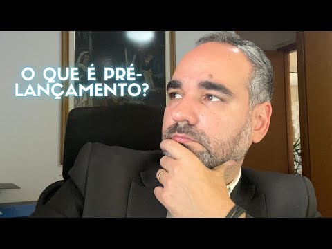 O que é o pré-lançamento? Evento que as construtoras para lançar um novo empreendimento imobiliário.