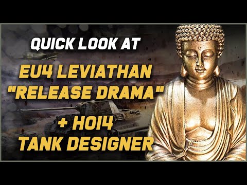 EU4 Leviathan Release & HOI4 Tank Designer