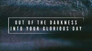 Glorious Day (Lyric Video) | The Reason [Travis Cottrell]
