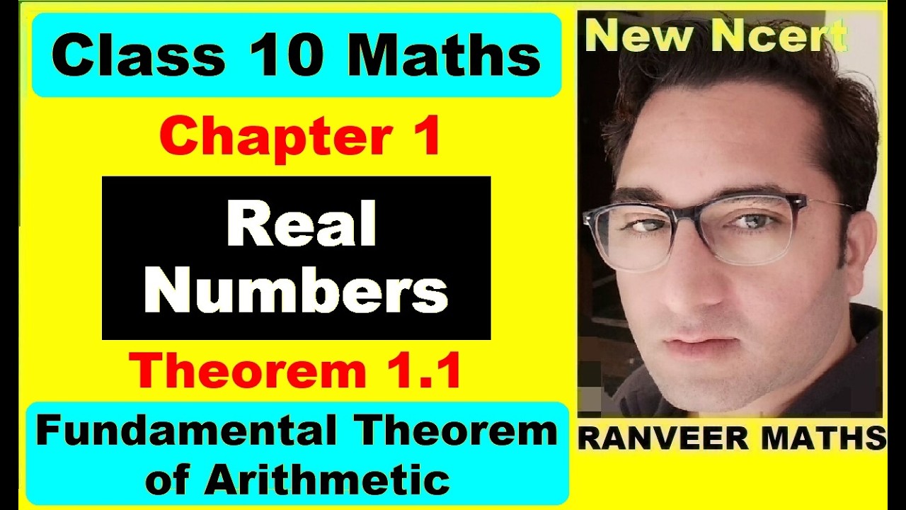 Class 10 Maths | Theorem 1.1 | Fundamental Theorem of Arithmetic | Ch:1 Real Numbers | New NCERT