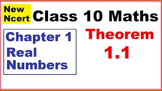 Class 10 Maths | Theorem 1.1 | Fundamental Theorem of Arithmetic | Ch:1 Real Numbers | New NCERT