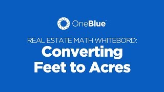 Converting Feet to Acres • A Florida Real Estate Exam Math Tutorial