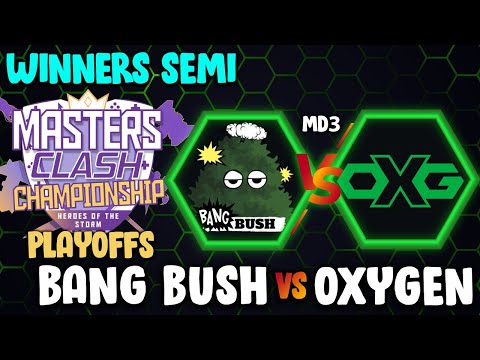 [MastersClash Playoffs] Bang Bush x Oxygen | Winners Semi [PT-BR] | HOTS 2022