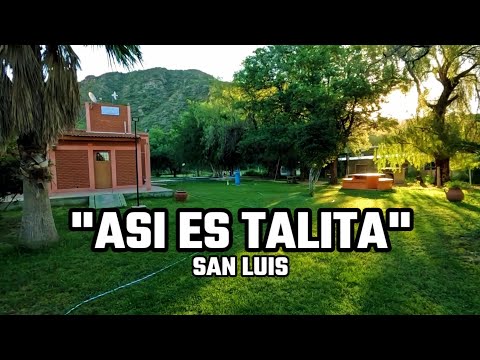 Talita, San Luis: el pueblo serrano que enamora en el norte Puntano