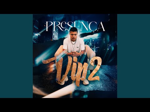 Presença Vip 2