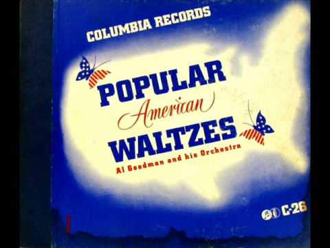That Naughty Waltz by Al Goodman on 1940 Columbia 78.