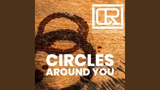 Circles Around You