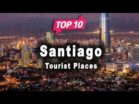 Top 10 Places to Visit in Santiago | Chile - English