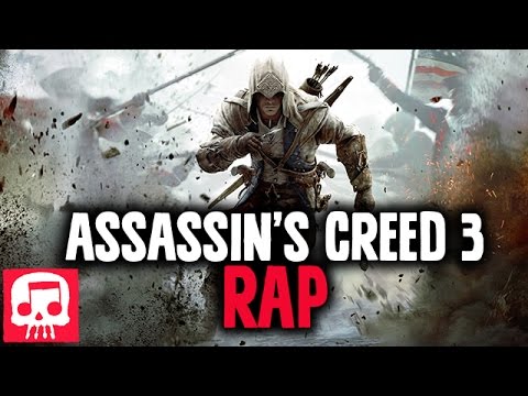 ASSASSIN'S CREED 3 RAP by JT Music "Born into Revolution" REDUX