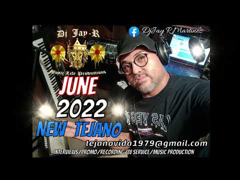 New Tejano Music June 2022 by Dj Jay-R