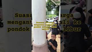 Download lagu Suasana keluarga mengantar anak ke pondok setelah libur Maulid |Dilwa Alhawi,#shortsfeed,#dilwa, mp3
